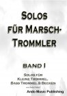 Solos für Marschtrommler Band 1
